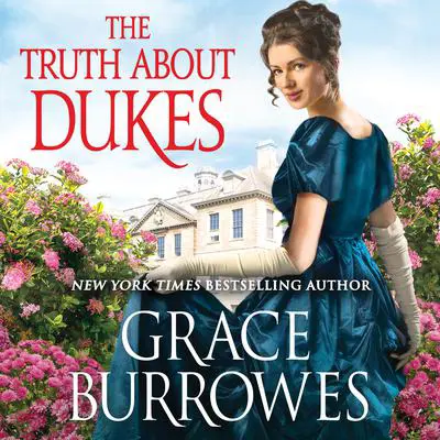 The Truth About Dukes Audibook, by Grace Burrowes
