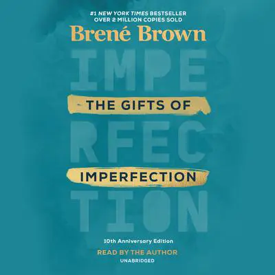 The Gifts of Imperfection: Features a new foreword Audibook, by Brené Brown