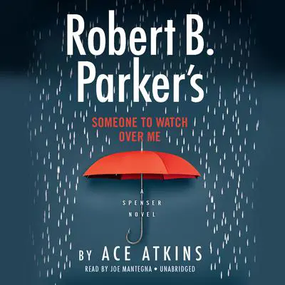 Robert B. Parker's Someone to Watch Over Me Audibook, by Ace Atkins