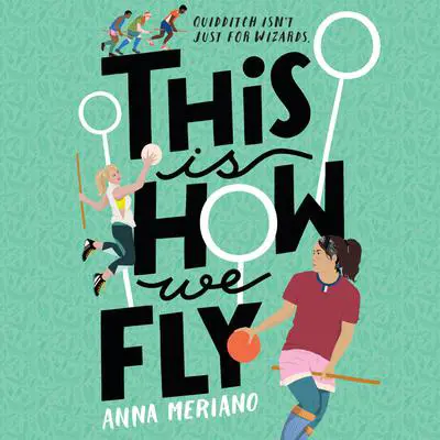 This Is How We Fly Audibook, by Anna Meriano