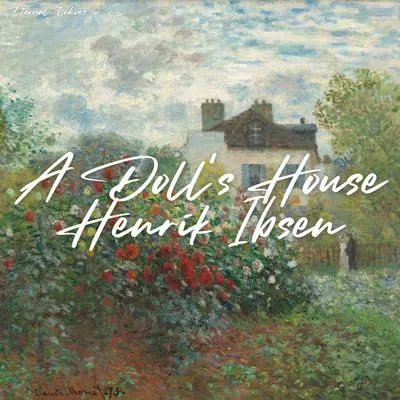 A Doll's House Audibook, by Henrik Ibsen