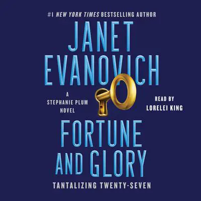 Fortune and Glory: Tantalizing Twenty-Seven Audibook, by Janet Evanovich