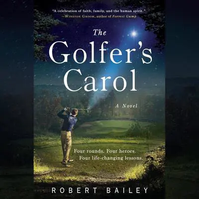 The Golfer's Carol Audibook, by Robert Bailey
