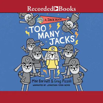 Too Many Jacks Audibook, by Mac Barnett