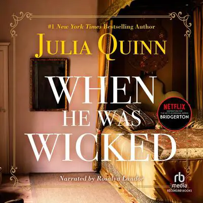 When He Was Wicked Audibook, by Julia Quinn