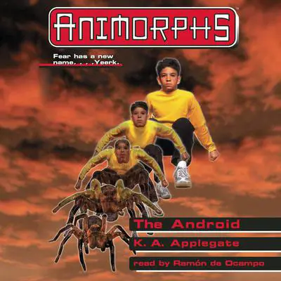 The Android (Animorphs #10) Audibook, by K. A. Applegate
