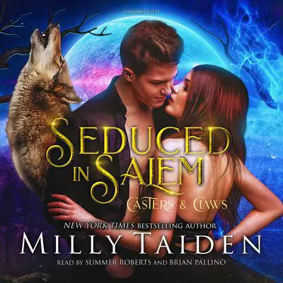 Seduced in Salem Audibook, by Milly Taiden