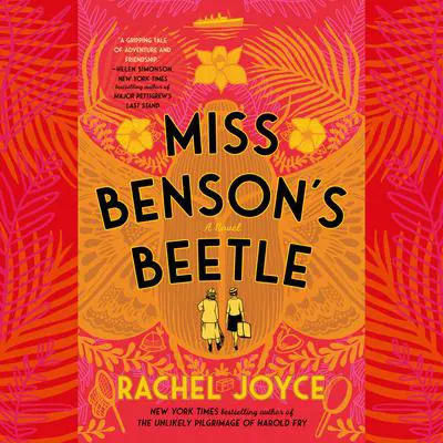 Miss Benson's Beetle: A Novel Audibook, by Rachel Joyce
