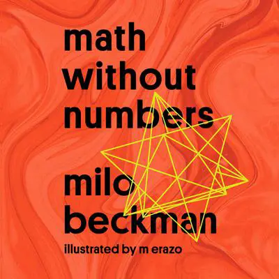 Math Without Numbers Audibook, by Milo Beckman