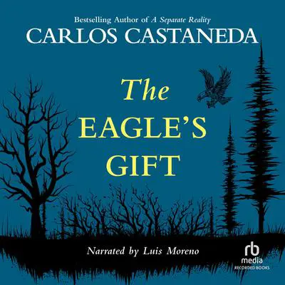 The Eagle's Gift Audibook, by Carlos Castaneda