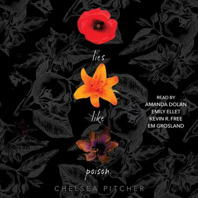 Lies Like Poison Audibook, by Chelsea Pitcher