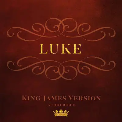 Book of Luke: King James Version Audio Bible Audibook, by Made for Success