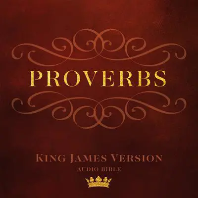 The Book of Proverbs: King James Version Audio Bible Audibook, by Made for Success
