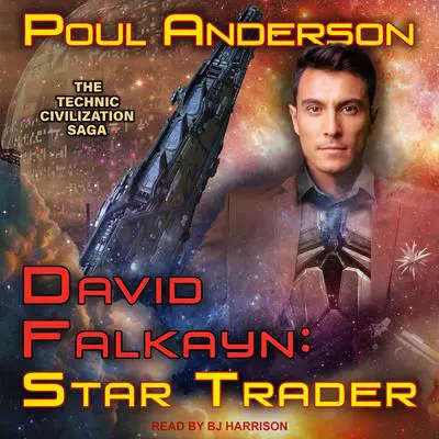 David Falkayn: Star Trader Audibook, by Poul Anderson