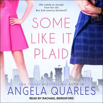 Some Like it Plaid Audibook, by Angela Quarles