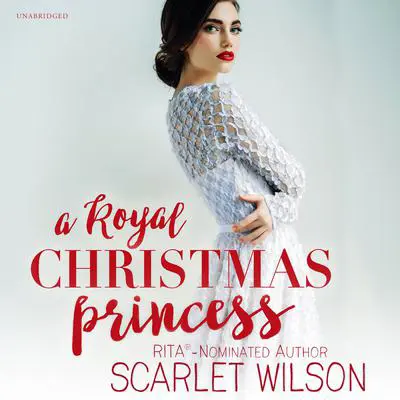 A Royal Christmas Princess: A Royal Christmas Romance Audibook, by Scarlet Wilson