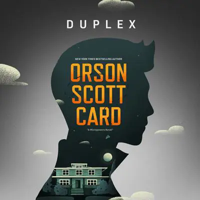 Duplex: A Micropowers Novel Audibook, by Orson Scott Card