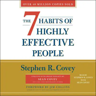 The 7 Habits of Highly Effective People: 30th Anniversary Edition Audibook, by Stephen R. Covey