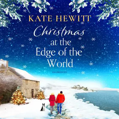 Christmas at the Edge of the World Audibook, by Kate Hewitt