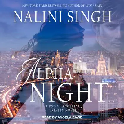 Alpha Night Audibook, by Nalini Singh