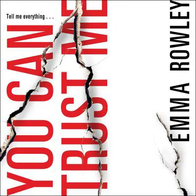 You Can Trust Me Audibook, by Emma Rowley