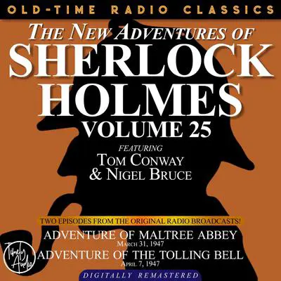 Adventure of Maltree Abbey and Adventure of the Tolling Bell Audibook, by Arthur Conan Doyle