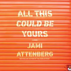 All This Could Be Yours Audibook, by Jami Attenberg