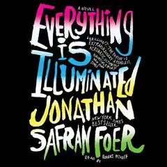 Everything Is Illuminated Audibook, by Jonathan Safran Foer