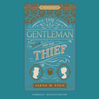 The Gentleman and the Thief Audibook, by Sarah M. Eden