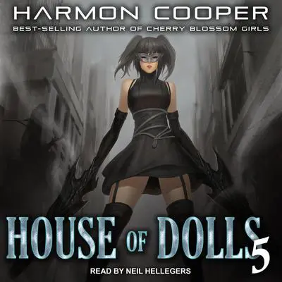 House of Dolls 5 Audibook, by Harmon Cooper