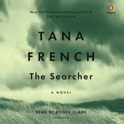 The Searcher: A Novel Audibook, by Tana French
