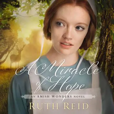 A Miracle of Hope Audibook, by Ruth Reid