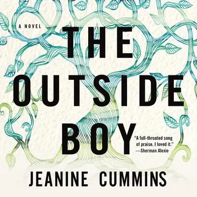 The Outside Boy Audibook, by Jeanine Cummins