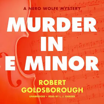 Murder in E Minor: A Nero Wolfe Mystery Audibook, by Robert Goldsborough