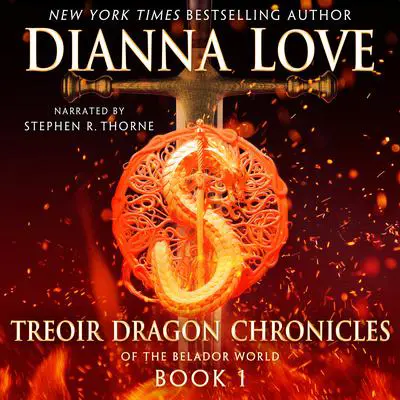 Treoir Dragon Chronicles of the Belador World: Book 1 Audibook, by Dianna Love