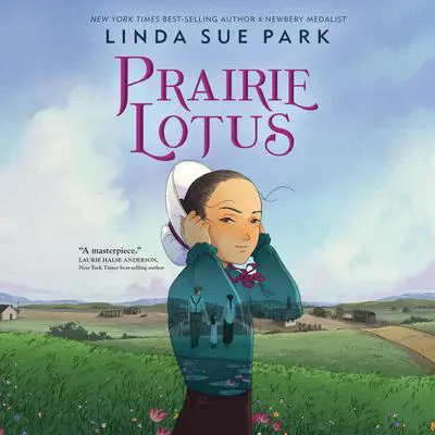 Prairie Lotus Audibook, by Linda Sue Park