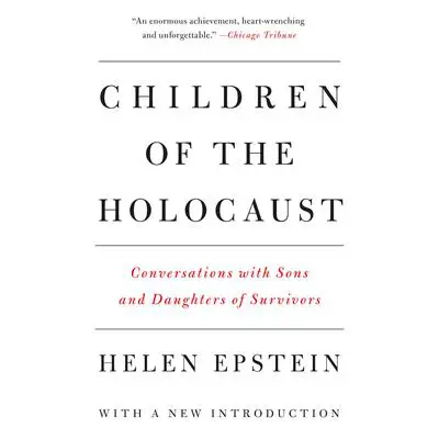 Children of the Holocaust: Conversations with Sons and Daughters of Survivors Audibook, by Helen Epstein