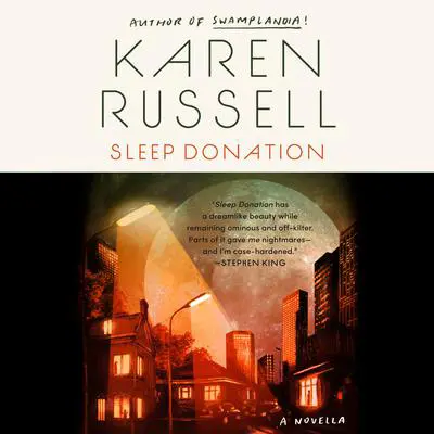 Sleep Donation Audibook, by Karen Russell