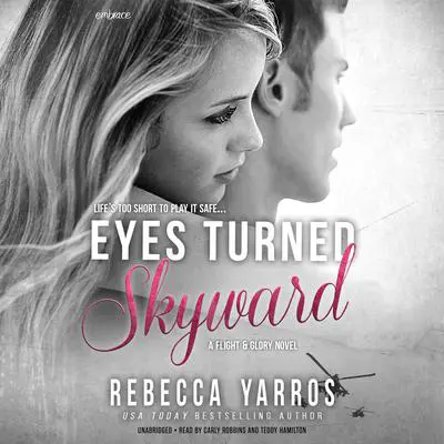 Eyes Turned Skyward Audibook, by Rebecca Yarros