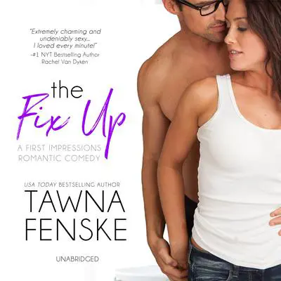 The Fix Up Audibook, by Tawna Fenske