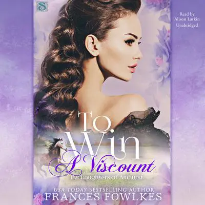 To Win a Viscount Audibook, by Frances Fowlkes