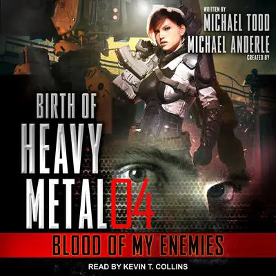 Blood of My Enemies Audibook, by Michael Anderle