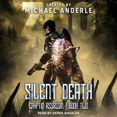 Silent Death Audibook, by Michael Anderle