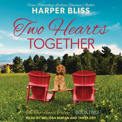 Two Hearts Together Audibook, by Harper Bliss
