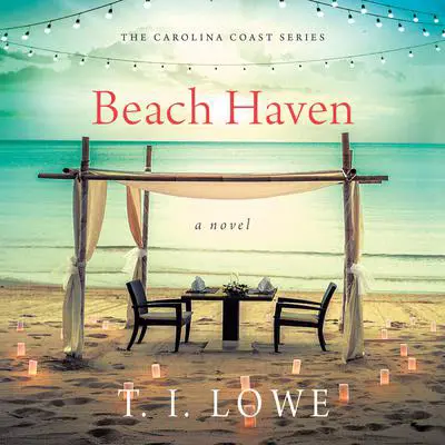 Beach Haven Audibook, by T.I. Lowe