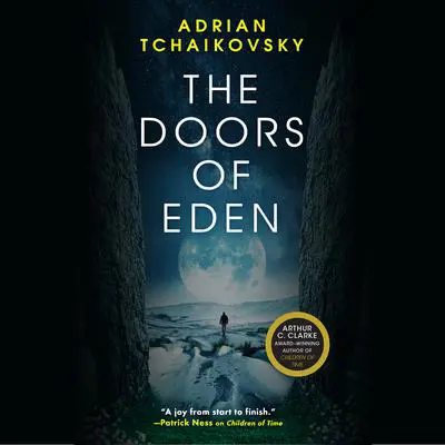 The Doors of Eden Audibook, by Adrian Tchaikovsky