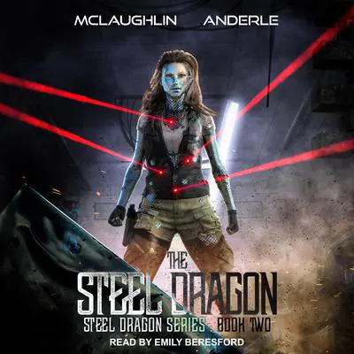 Steel Dragon 2 Audibook, by Michael Anderle