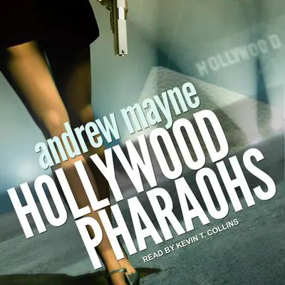 Hollywood Pharaohs Audibook, by Andrew Mayne