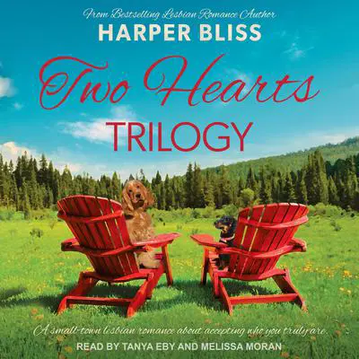 Two Hearts Trilogy: The Complete Trilogy Audibook, by Harper Bliss