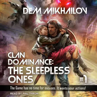 Clan Dominance: The Sleepless Ones #1 Audibook, by Dem Mikhailov